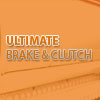 Ultimate Brake and Clutch